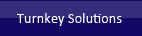 Turnkey Solutions